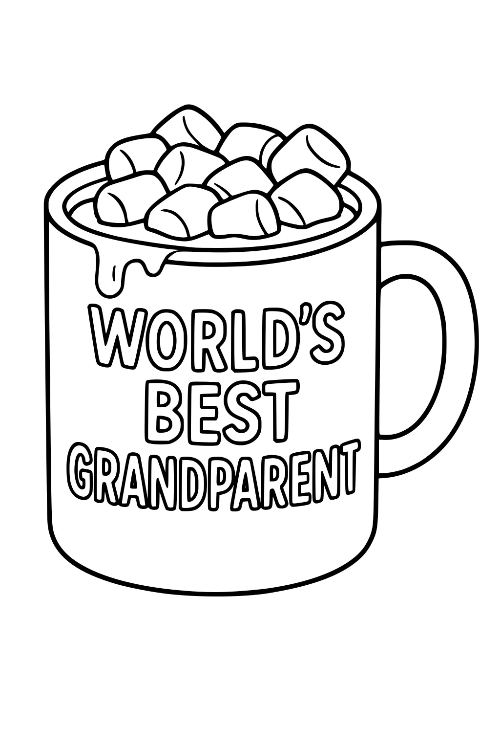 Mug of hot cocoa with marshmallows and a chocolate drip, handle on right, text reads World's Best Grandparent.