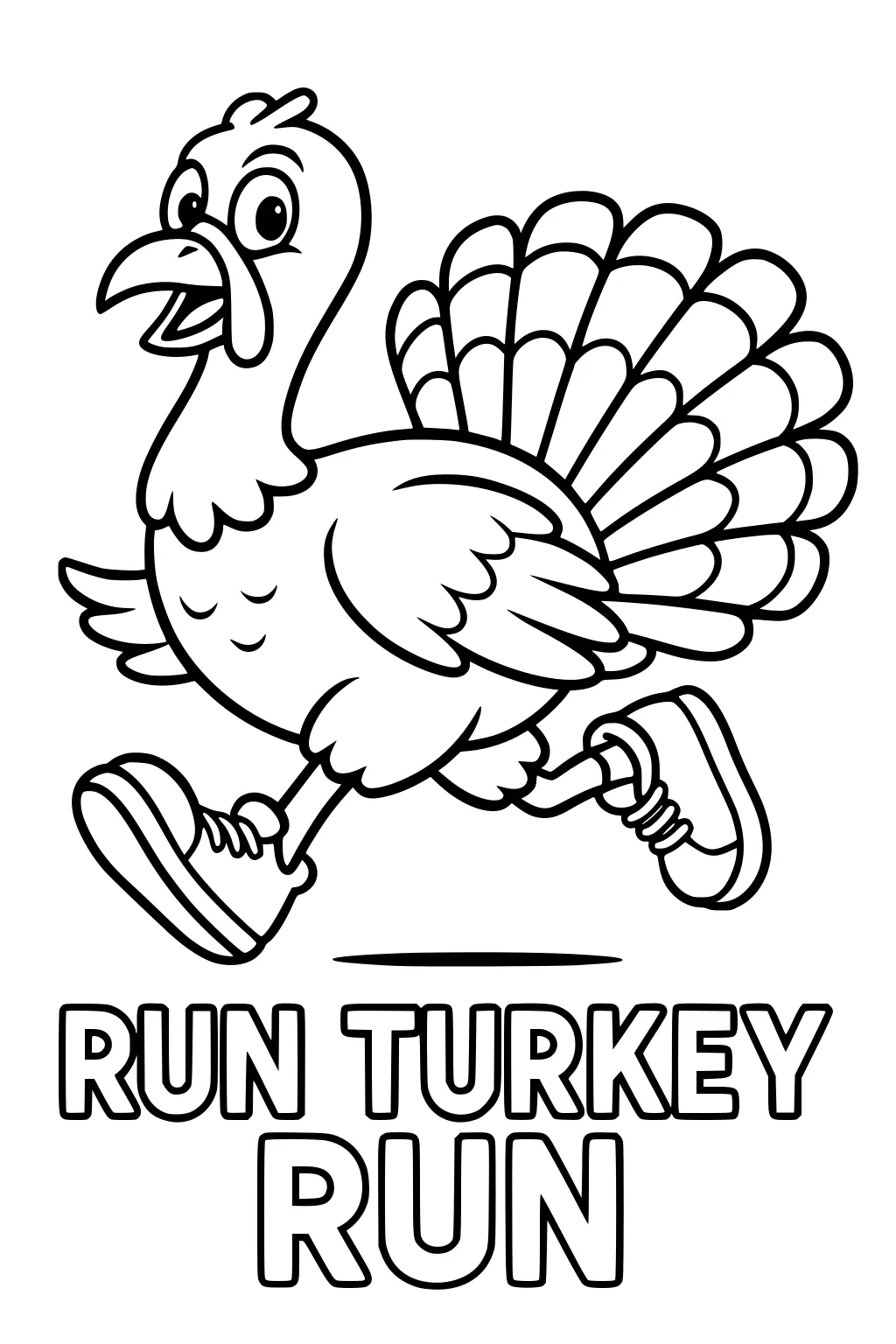 Cartoon turkey running in sneakers with wide tail feathers and open beak, with the words RUN TURKEY RUN beneath.