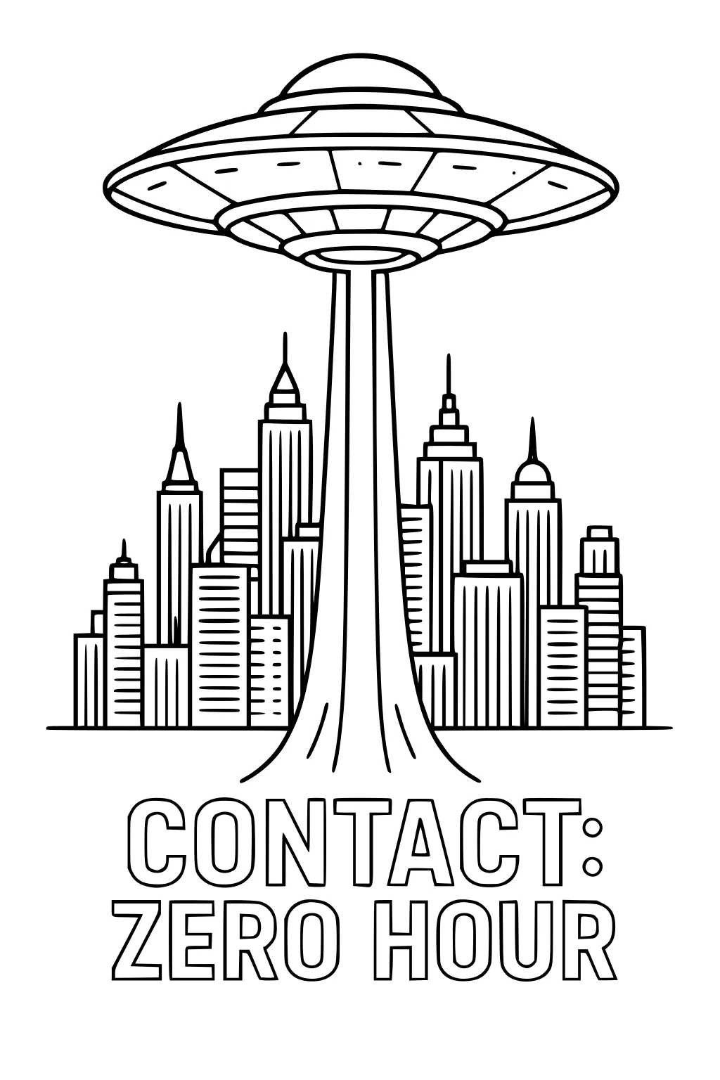 UFO hovers over a city skyline with a wide light beam; bold text CONTACT: ZERO HOUR appears below.
