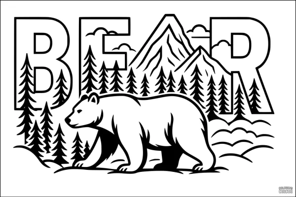 Coloring page of a bear walking through a pine forest with large mountains and clouds in the background, and the word 'BEAR' in bold letters.