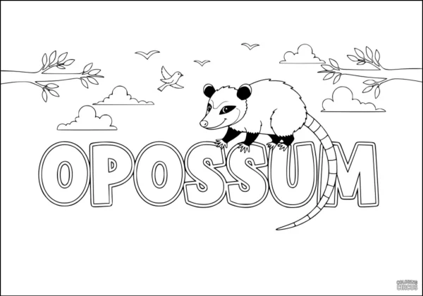 Coloring page of a cartoon opossum perched on the word 'opossum' with trees, clouds, and birds in the background