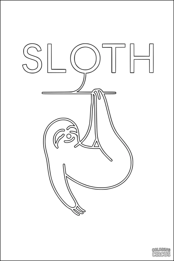 Coloring page of a cute sloth hanging from a branch with the word sloth above.