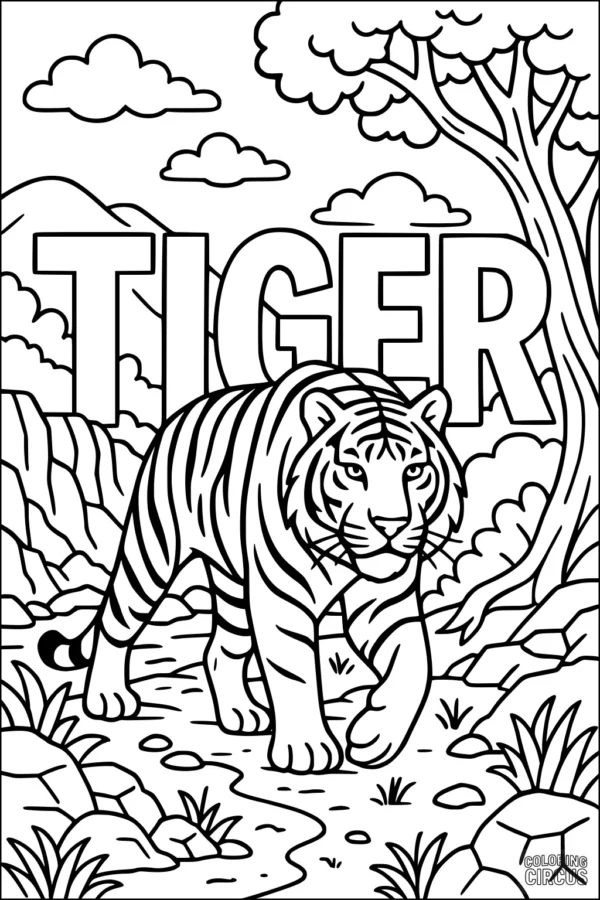 Coloring page showing a tiger walking through a forest with large letters spelling TIGER, mountains, rocks, and trees in the background